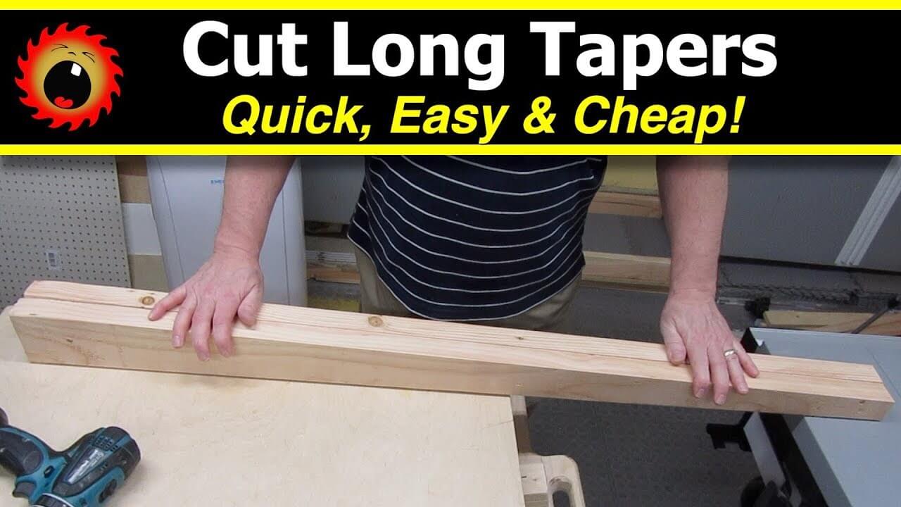 How To Cut A Taper With A Table Saw